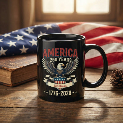 America 250 Years Patriotic Eagle Personalized Black Mug – USA 1776-2026 Independence Anniversary Mug
