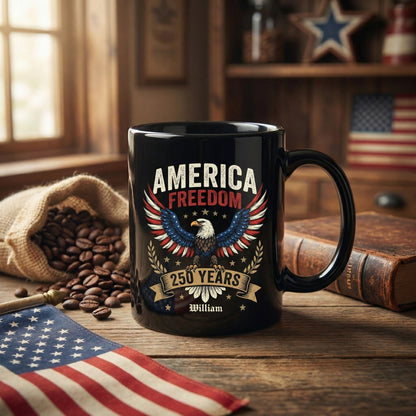America Freedom 250 Years Personalized Black Mug – USA 1776-2026 Patriotic Eagle Anniversary Mug