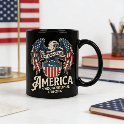America 250th Anniversary Eagle Personalized Black Mug – USA Semiquincentennial 1776-2026 Patriotic Mug