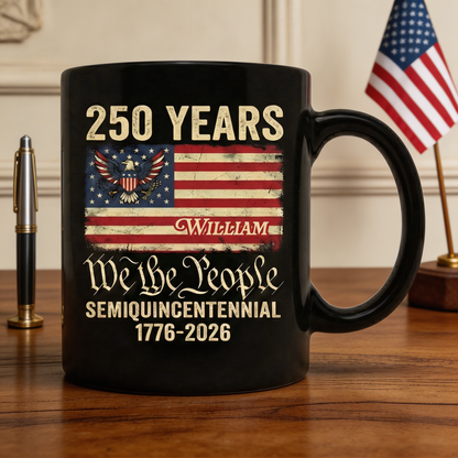 America 250th Anniversary We The People Personalized Black Mug – United States Semiquincentennial 1776–2026 Patriotic Mug