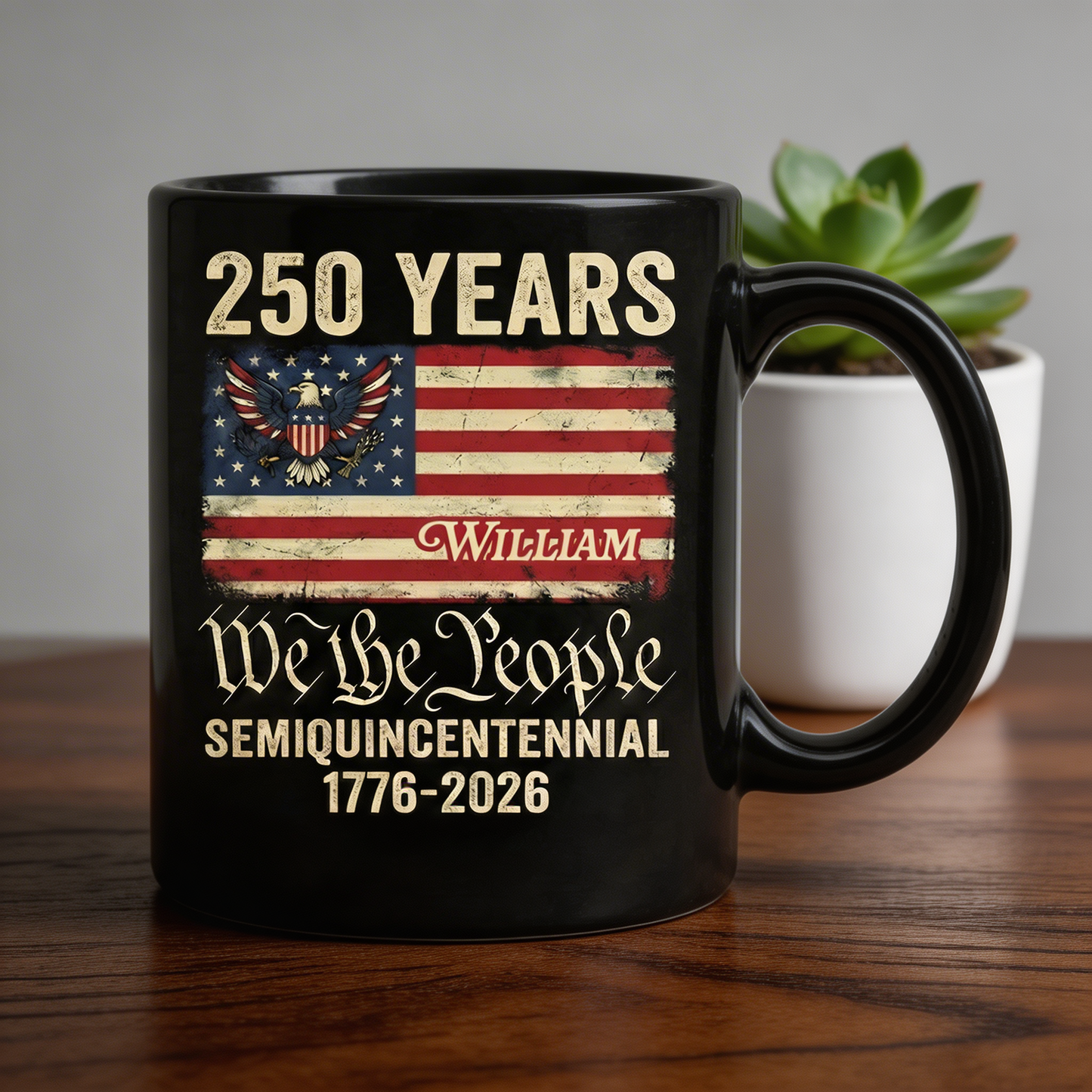 America 250th Anniversary We The People Personalized Black Mug – United States Semiquincentennial 1776–2026 Patriotic Mug