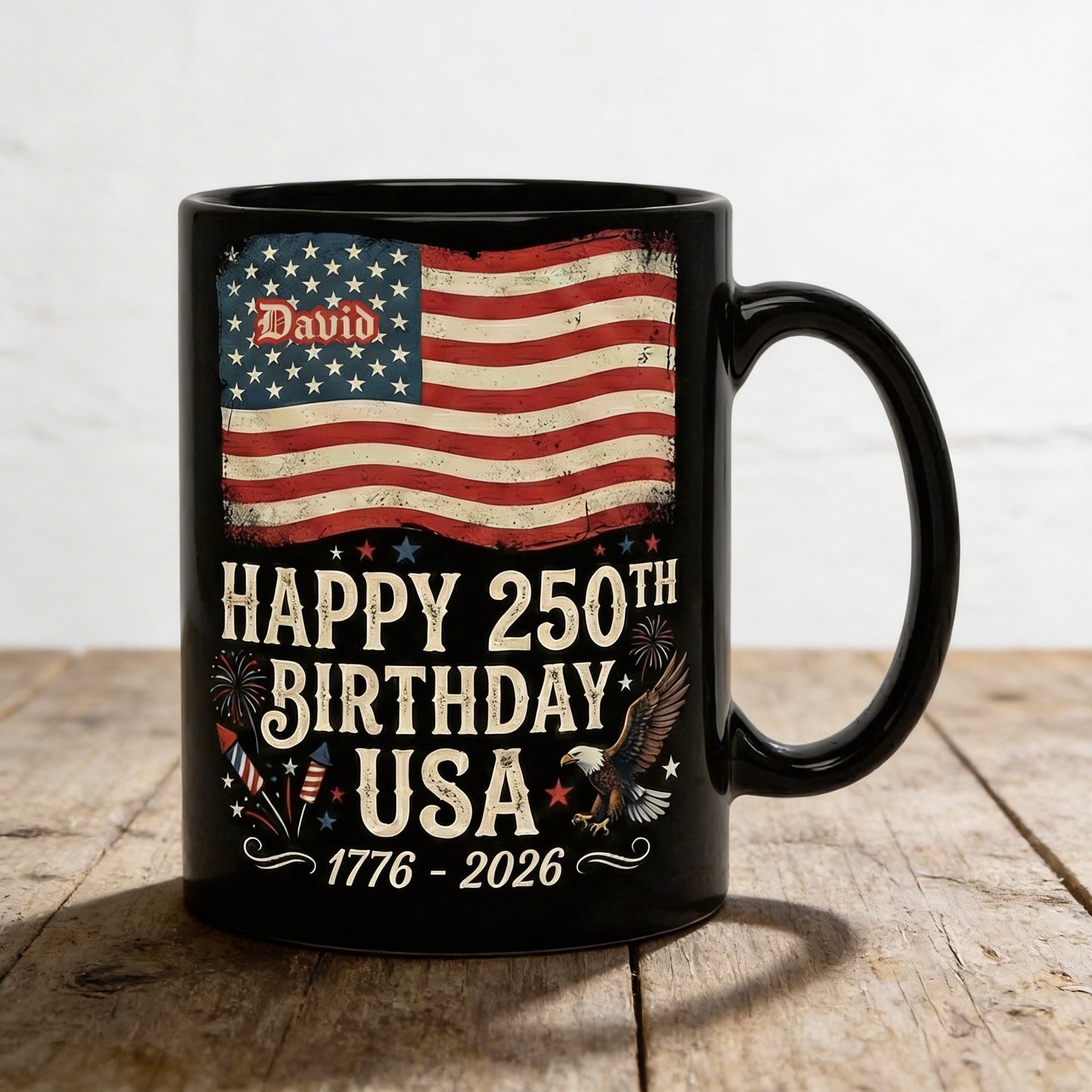Happy 250th Birthday America Personalized Black Mug – USA 1776–2026 Patriotic Flag Anniversary Mug