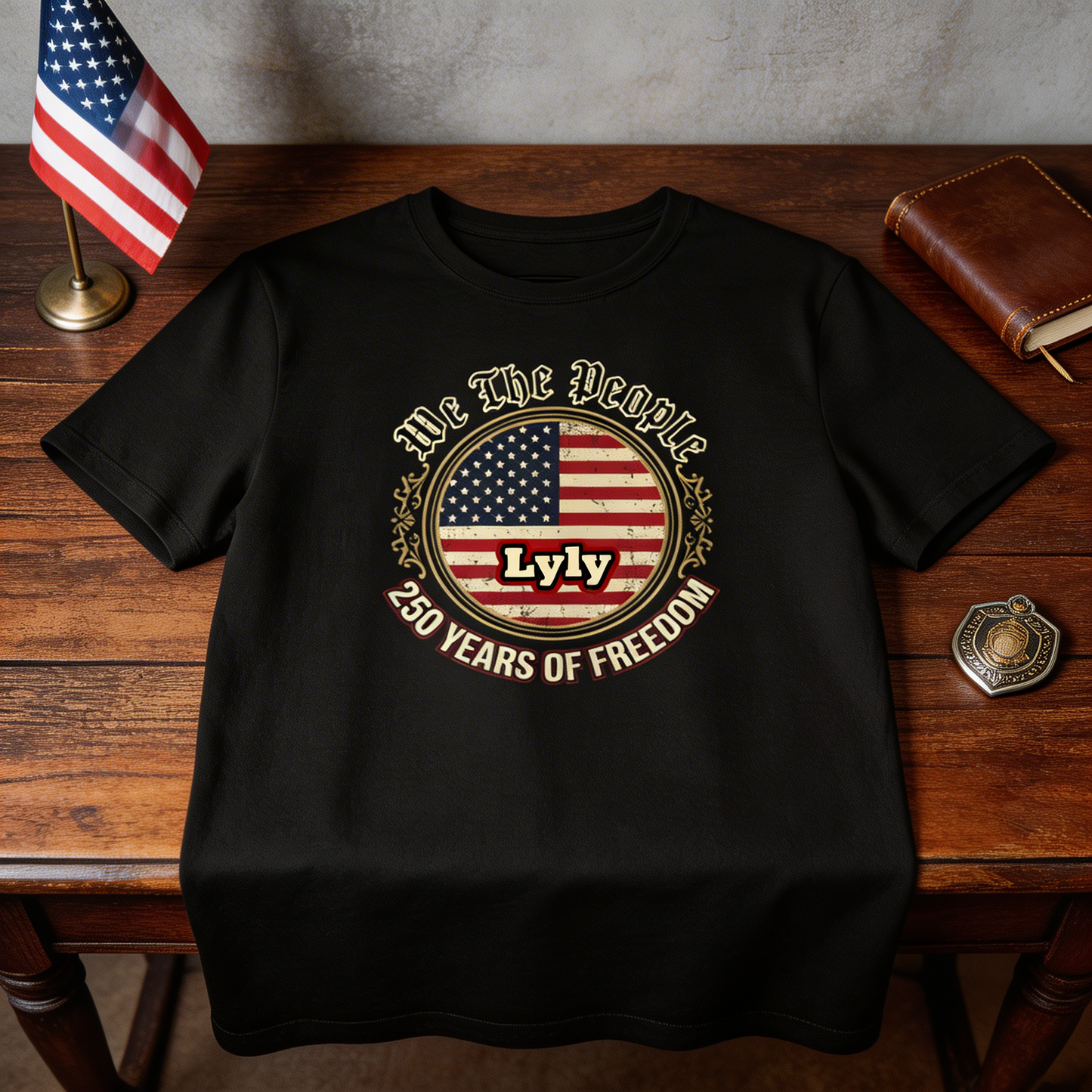 We The People 250 Years Of Freedom Shirt
