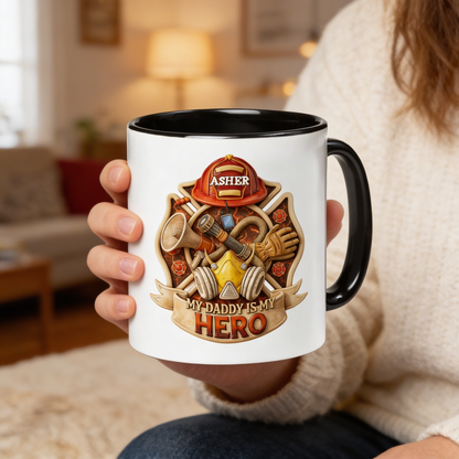Personalized Firefighter Dad Accent Mug – My Daddy Is My Hero Coffee Mug