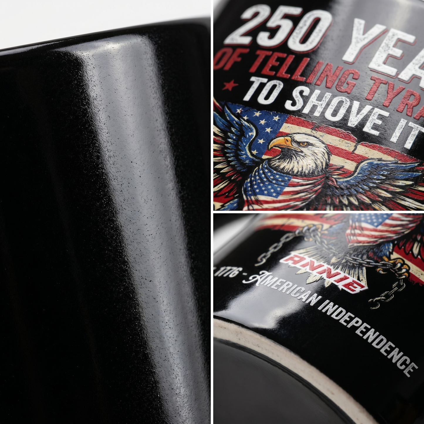250 Years of Telling Tyrants to Shove It Personalized Black Mug – Custom Name Patriotic American Independence Mug