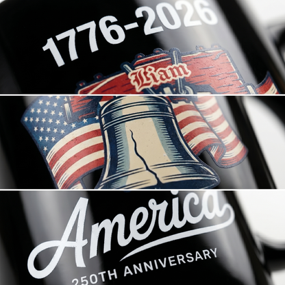 Celebrate 250 Years of America 1776–2026 Personalized Black Mug – USA 250th Anniversary Liberty Bell Patriotic Mug