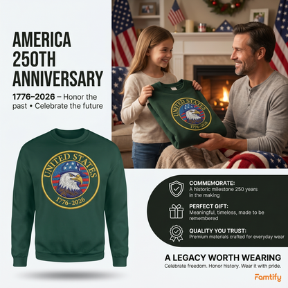 United States 250 Years Strong - Patriotic 4th of July Embroidered Sweatshirt (1776-2026)