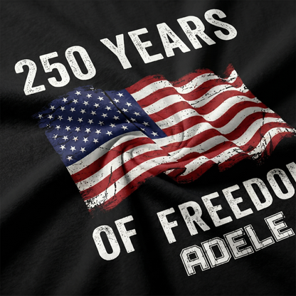 250 Years USA Of Freedom Backside Shirt