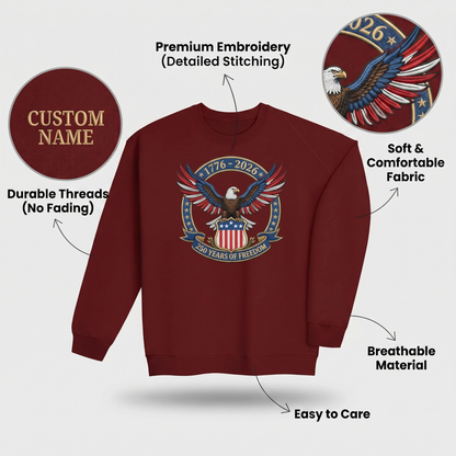 1776–2026 USA Flag Embroidered Sweatshirt - 250th Anniversary Patriotic Shirt