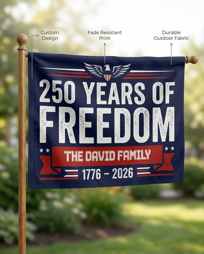 Custom Family Name 250 Years Of Freedom 1776-2026 4th Of July Double-Sided Flag