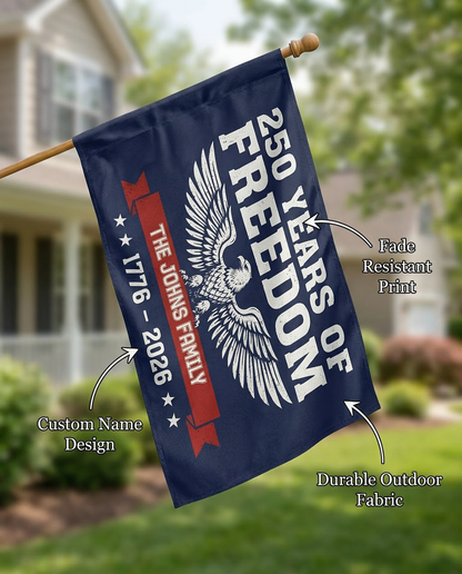 Custom Family Name 250 Years of Freedom 1776–2026 Eagle House Flag