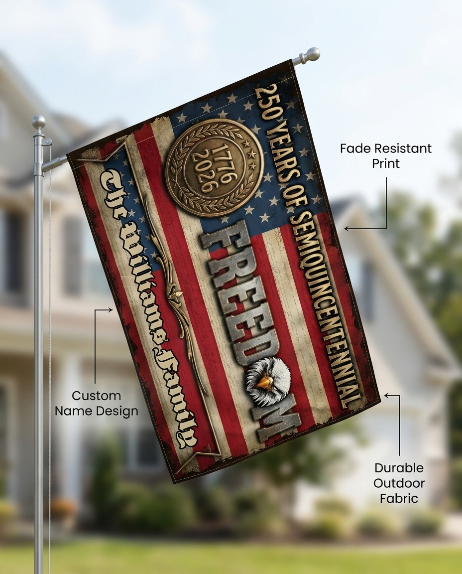 Custom Family Name 250 Years Of Freedom House Flag