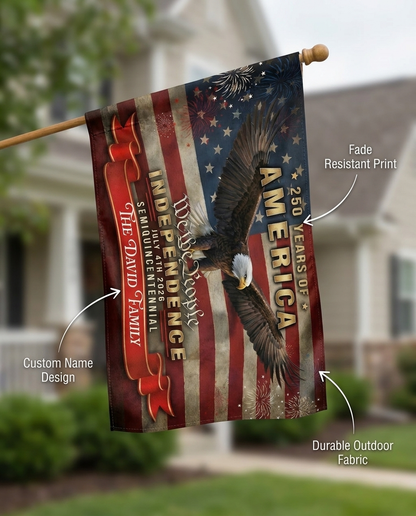Custom Family Name America 250th Anniversary We The People Eagle House Flag