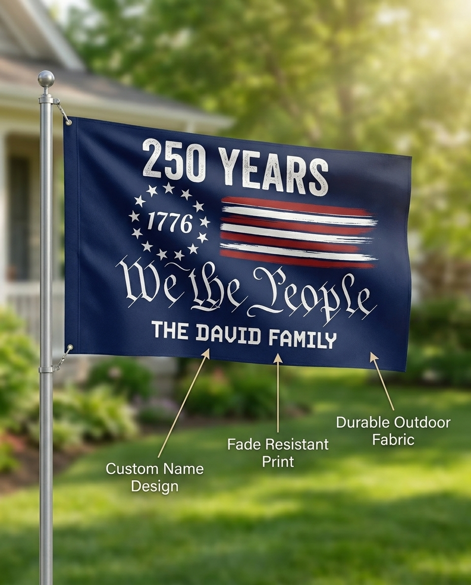 Custom Family Name We The People America 250 Years House Flag