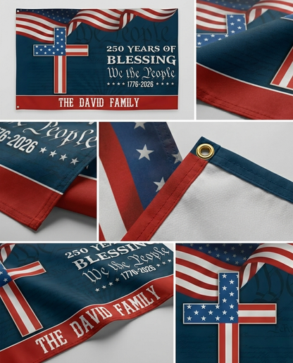 Custom Family Name We The People American Flag, 250 Years of Blessing House Flag