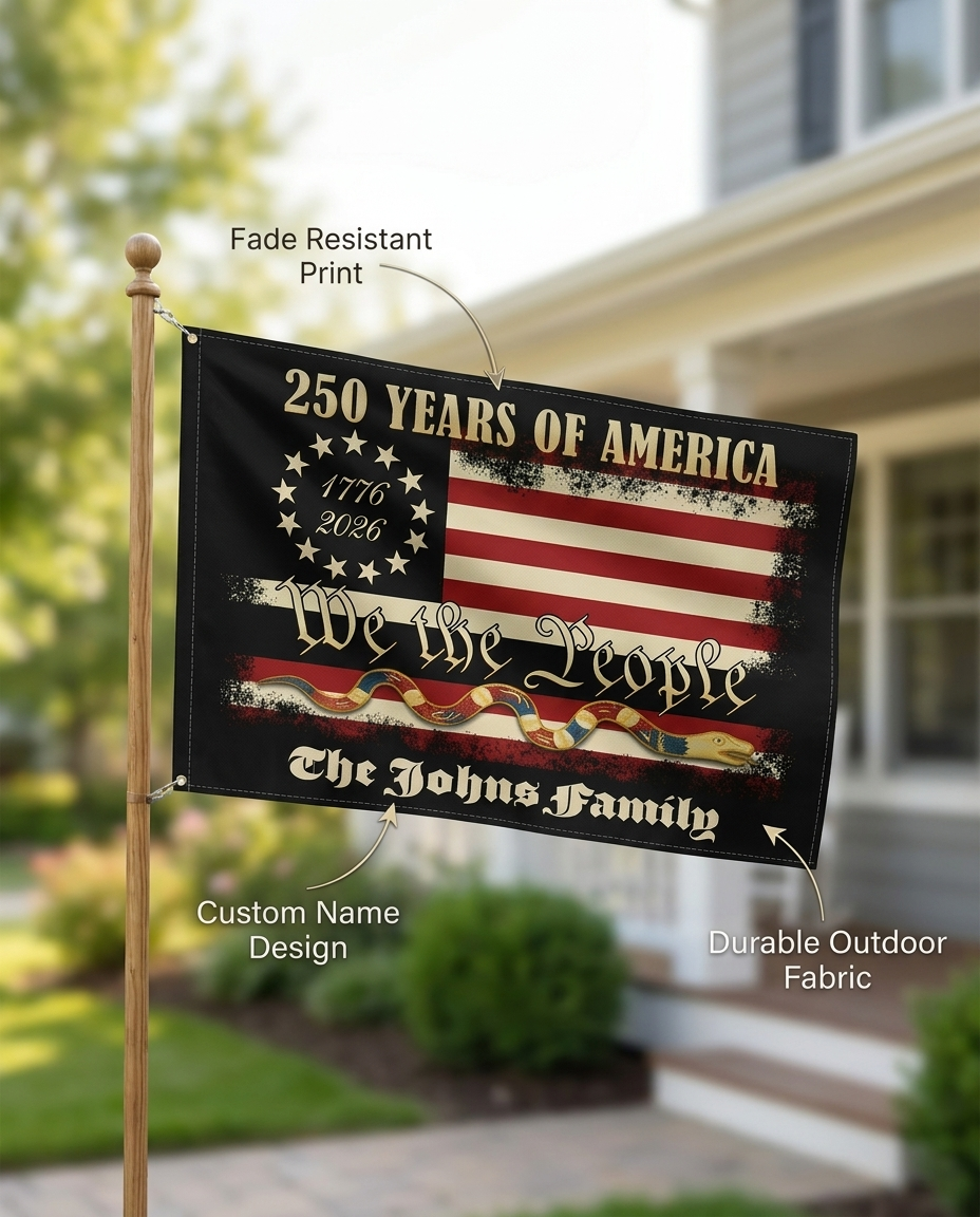Custom We The People 1776 2026, 250 Years of American Heritage Patriotic Double-Sided Flag