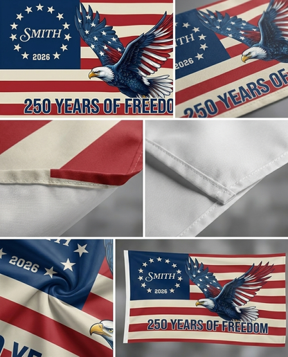 Personalized 250 Years of Freedom Flag 1776-2026 Eagle Betsy Ross Grommet Banner House Flag