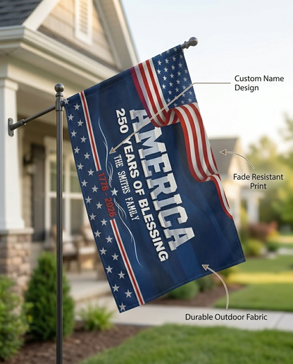 Personalized 250 Years of Blessing 1776-2026 God America Patriotic House Flag