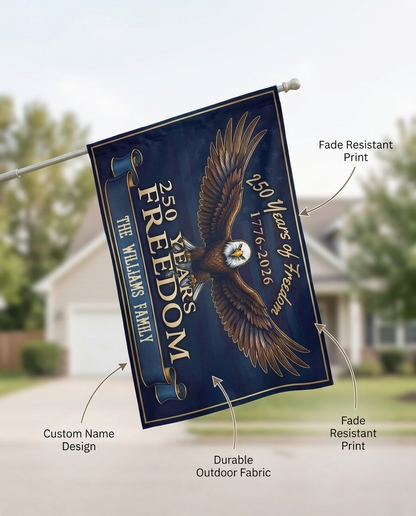 Personalized Family Name 250 Years of Freedom Patriotic Banner House Flag