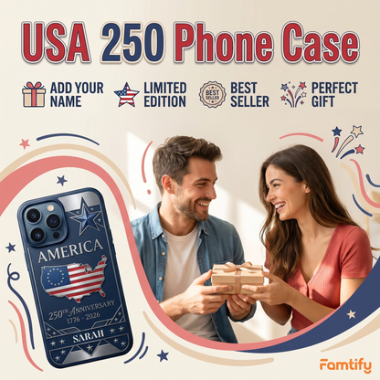 Personalized Name America 250th Anniversary Phone Case