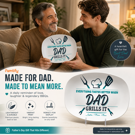 Personalized "Everything Tastes Better When Dad Grills It" Decorative Plate