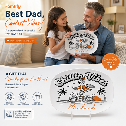 Personalized Chilling Vibe For Dad Decorative Plate – Custom Name Relaxing Dad Keepsake