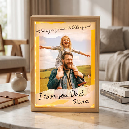 Always Your Little Girl I Love You Dad Photo Frame Light Box - Custom Photo LED Gift for Dad