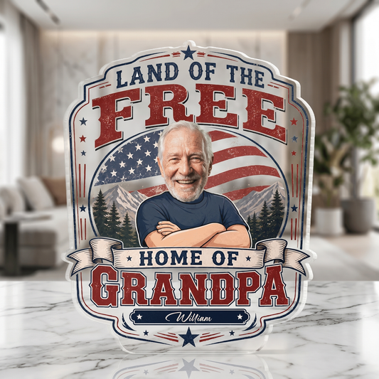 Land of the Free Home of Grandpa Acrylic Plaque – Personalized Photo Gift for Grandpa