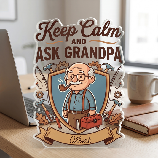Keep Calm And Ask Grandpa Acrylic Plaque – Personalized Photo Gift for Grandpa