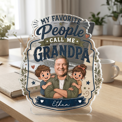 Personalized My Favorite People Call Me Grandpa Acrylic Plaque - Custom Photo Gift