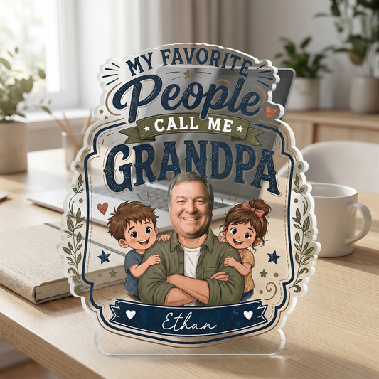 Personalized My Favorite People Call Me Grandpa Acrylic Plaque - Custom Photo Gift