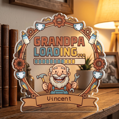 Grandpa Loading Acrylic Plaque – Personalized Name Gift for Grandpa
