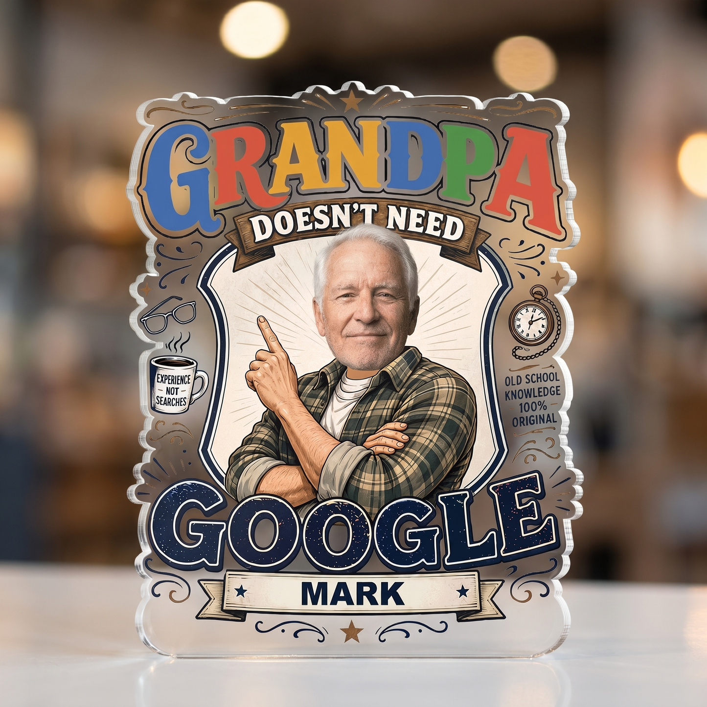 Grandpa Doesn't Need Google Acrylic Plaque – Personalized Photo Gift for Grandpa