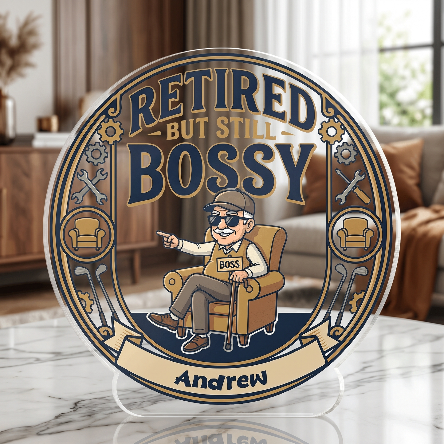 Retired But Still Bossy Acrylic Plaque – Personalized Name Gift for Grandpa
