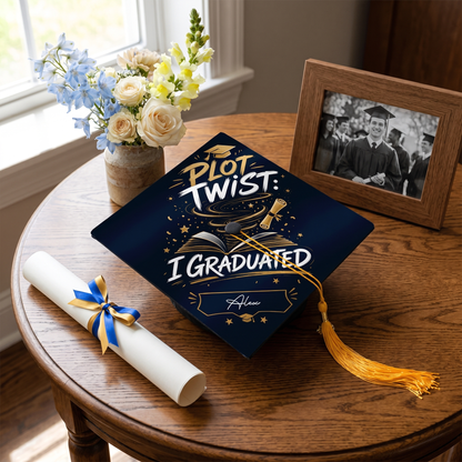 Personalized Plot Twist I Graduated Graduation Cap Topper