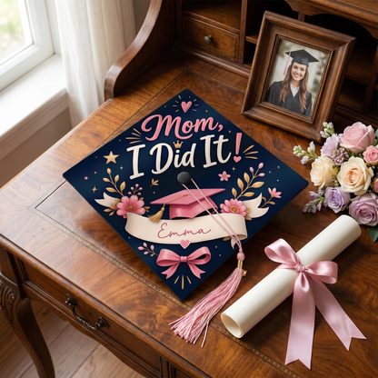 Personalized Mom I Did It Graduation Cap Topper