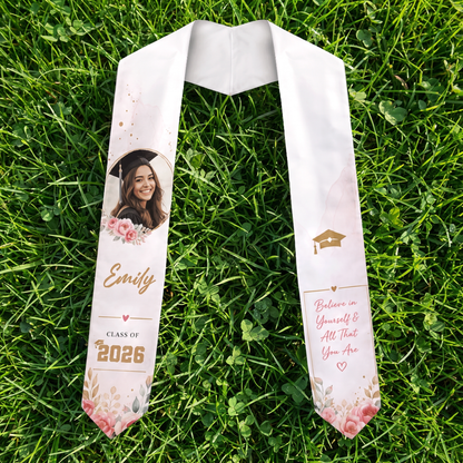 Personalized Believe in Yourself and All That You Are Graduation Stole – Custom Name
