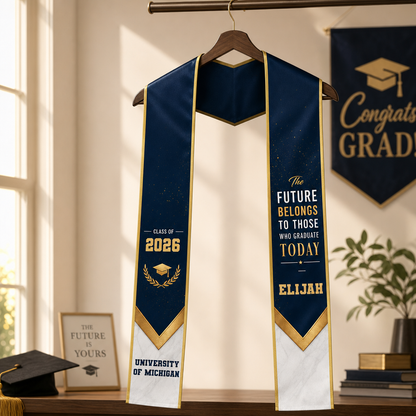 Personalized The Future Belongs to Those Who Graduate Today Graduation Stole – Custom Photo and Name
