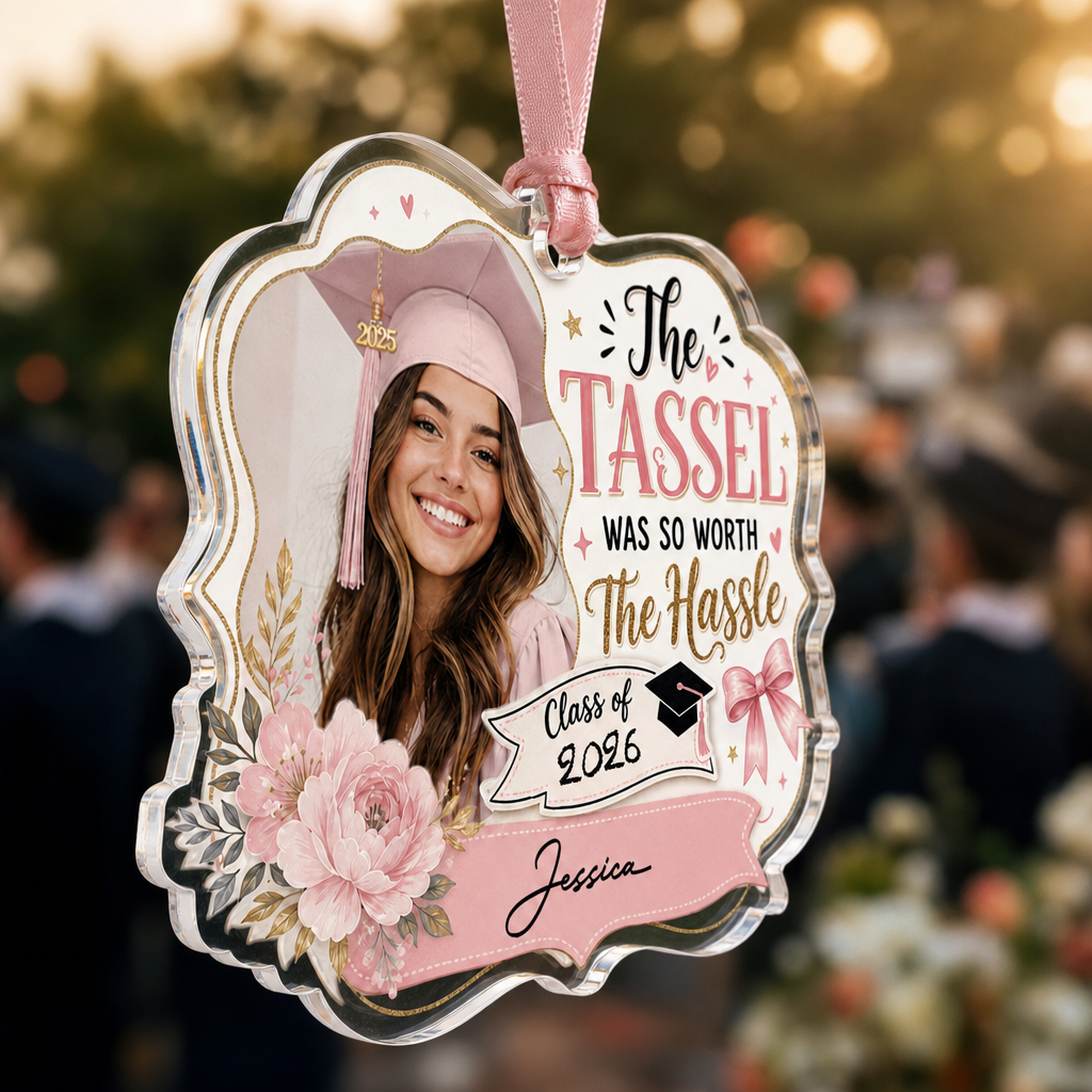Personalized The Tassel Was So Worth the Hassle Pink Graduation Photo Acrylic Ornament – Custom Photo