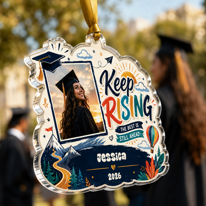 Keep Rising Personalized Acrylic Ornament with Photo, Custom Name Graduation Gift
