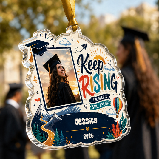 Keep Rising Personalized Acrylic Ornament with Photo, Custom Name Graduation Gift