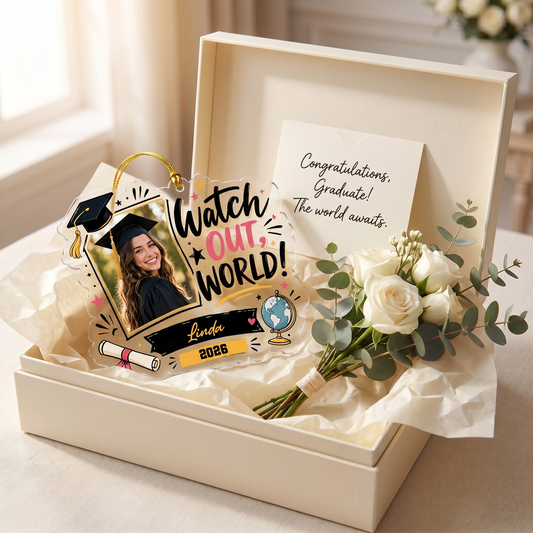 Watch Out World Personalized Acrylic Ornament with Photo, Custom Name Graduation Gift
