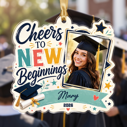 Cheers to New Beginnings Personalized Acrylic Ornament with Photo, Custom Name Graduation Gift