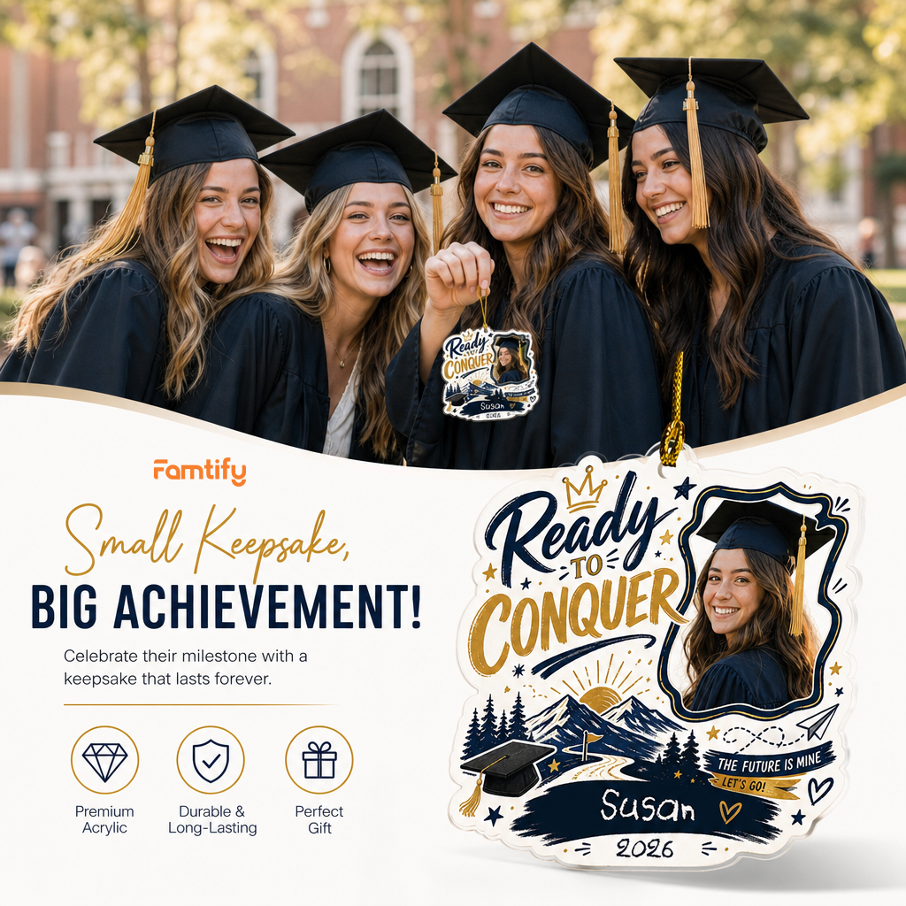 Ready to Conquer Personalized Acrylic Ornament with Photo, Custom Name Graduation Gift