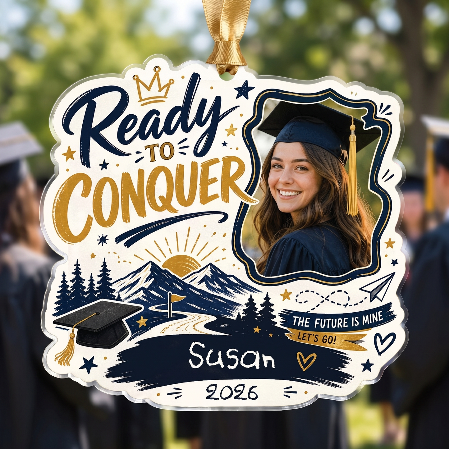 Ready to Conquer Personalized Acrylic Ornament with Photo, Custom Name Graduation Gift