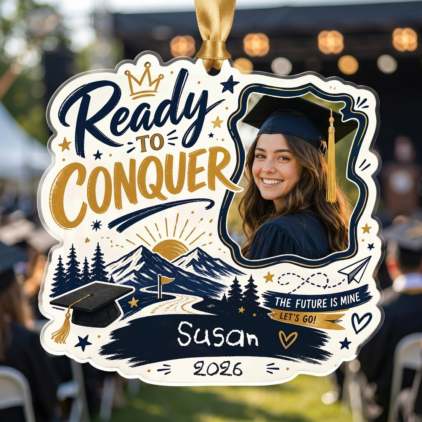Ready to Conquer Personalized Acrylic Ornament with Photo, Custom Name Graduation Gift