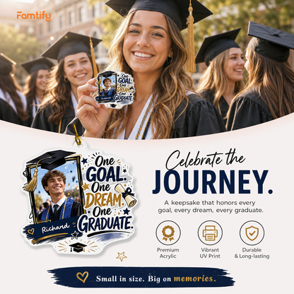 One Goal One Dream One Graduate Personalized Acrylic Ornament with Photo, Custom Name Graduation Gift
