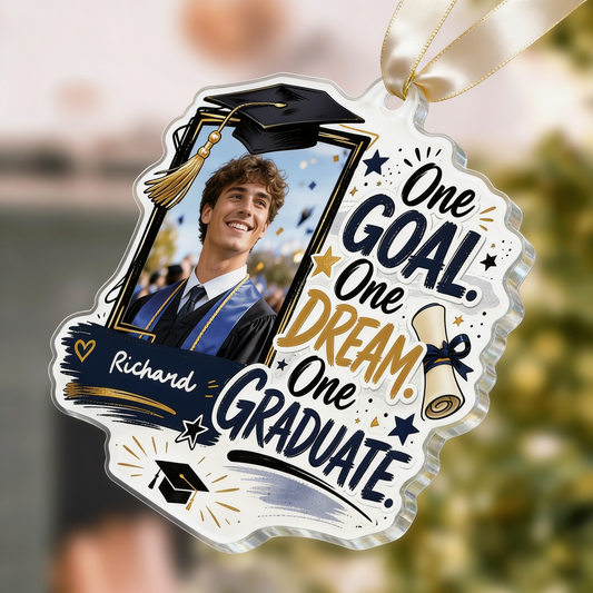 One Goal One Dream One Graduate Personalized Acrylic Ornament with Photo, Custom Name Graduation Gift