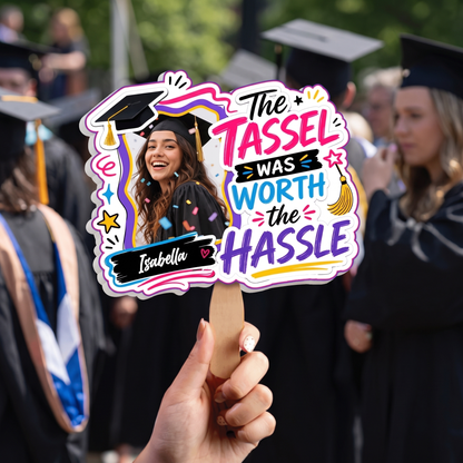 The Tassel Was Worth the Hassle Custom Shape Photo Hand Fan with Photo, Name Graduation Party Fan