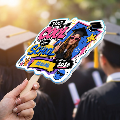Too Cool for School Custom Shape Photo Hand Fan with Photo, Name Graduation Party Fan